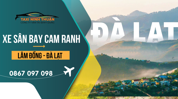 Thuê xe từ sân bay cam ranh đi đà lạt giá rẻ uy tín